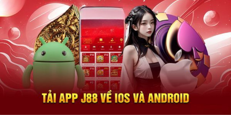 Hướng dẫn chi tiết cách tải app J88 đơn giản