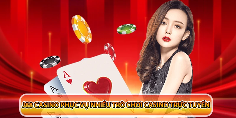 J88 casino cung cấp nhiều trò chơi casino hấp dẫn