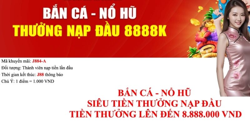 khuyến mãi bắn cá nỗ hũ tại J88