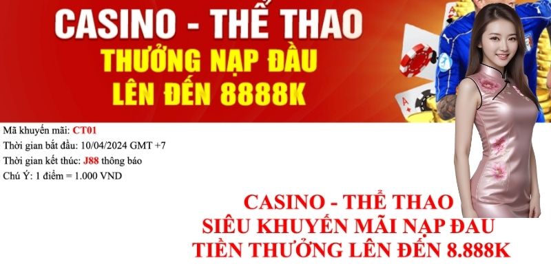 Chia sẻ khuyến mãi J88 cho tân thủ casino live